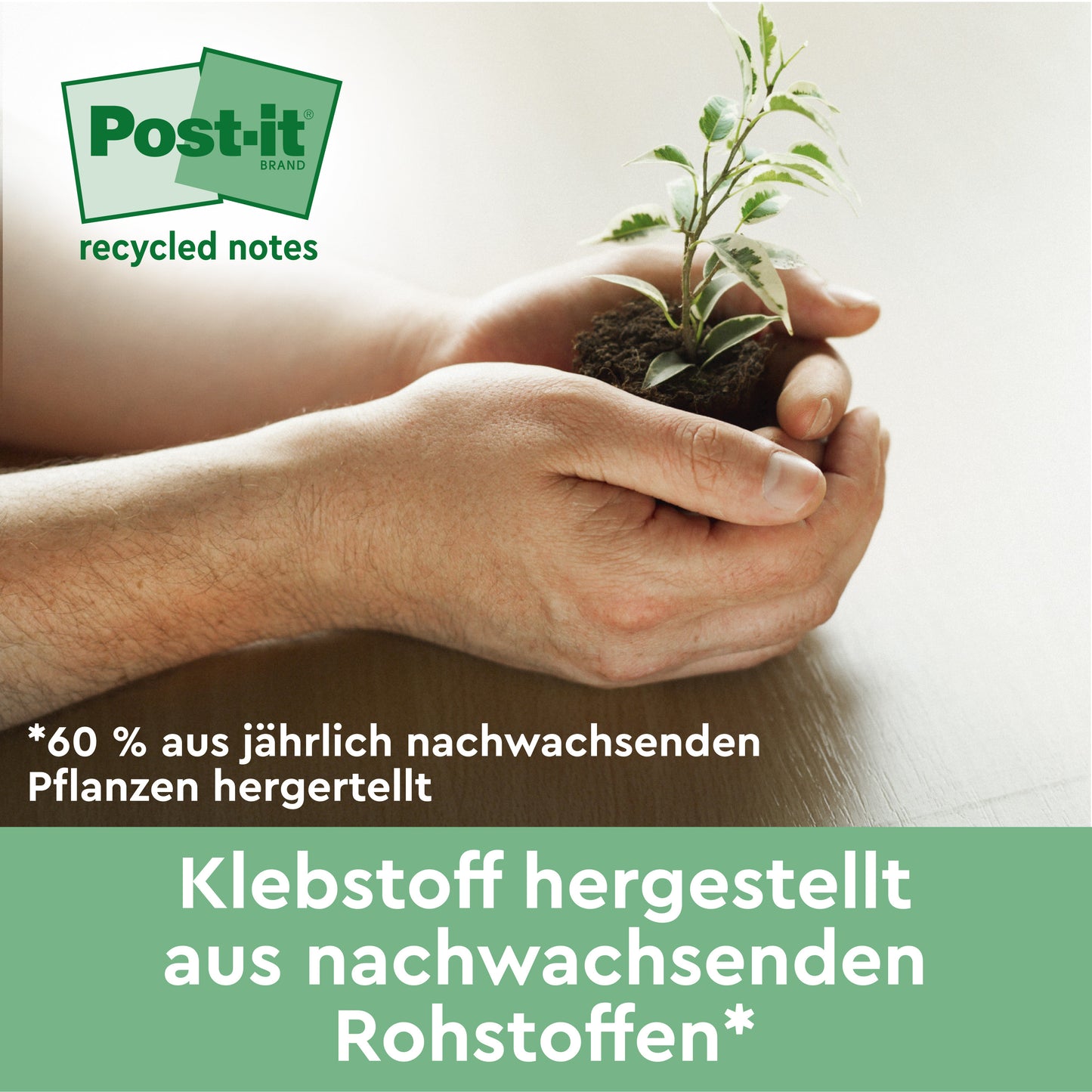 A pair of hands holds a seedling with soil. German text advertises Post-it® Super Sticky 100% Recycled Notes (47.6 x 47.6 mm, 70 sheets/block, 100% PEFC) from 3M Deutschland GmbH. A green table is seen in the background.